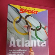 Coleccionismo deportivo: REVISTA SPORT. ATLANTA 96. LOS JUEGOS OLIMPICOS CITAN LAS GRANDES ESTRELLAS. 