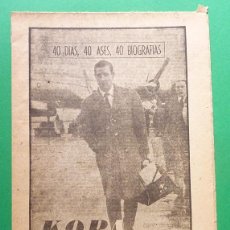 Coleccionismo deportivo: KOPA, EL NAPOLEÓN DEL REIMS (FUTBOL) - MARCA - SERIE 40 DIAS, 40 ASES, 40 BIOGRAFÍAS - 1963. Lote 89466756