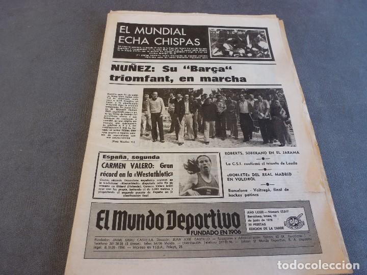 Sports collectibles: MUNDO DEPORTIVO(19-6-78)MUNDIAL ARGENTINA,JOSP LLUIS NU&Ntilde;EZ PONE EN MARCHA SU BAR&Ccedil;A TRIOMFANT!!!