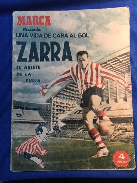 Sammelleidenschaft Sport: Antigua Revista Marca presenta Una vidade Cara al Gol Zarra. El Ariete de la furia