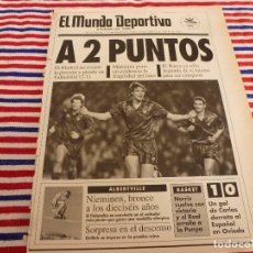 Coleccionismo deportivo: MUNDO DEPORTIVO(10-2-92)!!! VALLADOLID 2 R.MADRID 1 !!! INTER,MILAN Y JUVENTUS,OVIEDO 1 ESPAÑOL 0. Lote 160773646