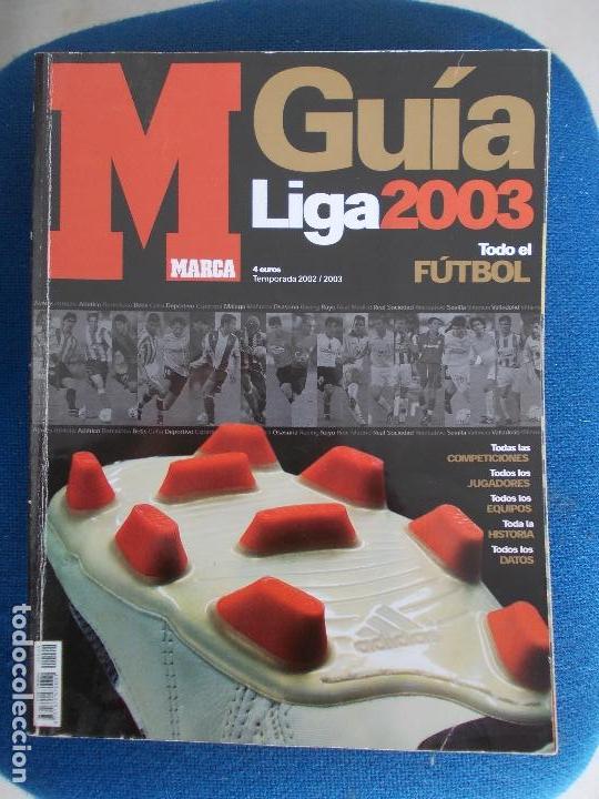 Coleccionismo deportivo: GUIA DE DE LA LIGA MARCA 2003 - Foto 1
