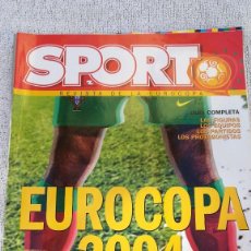 Coleccionismo deportivo: SPORT EUROCOPA 2004 EXTRA GUIA REVISTA DE LA EUROCOPA. Lote 184432231