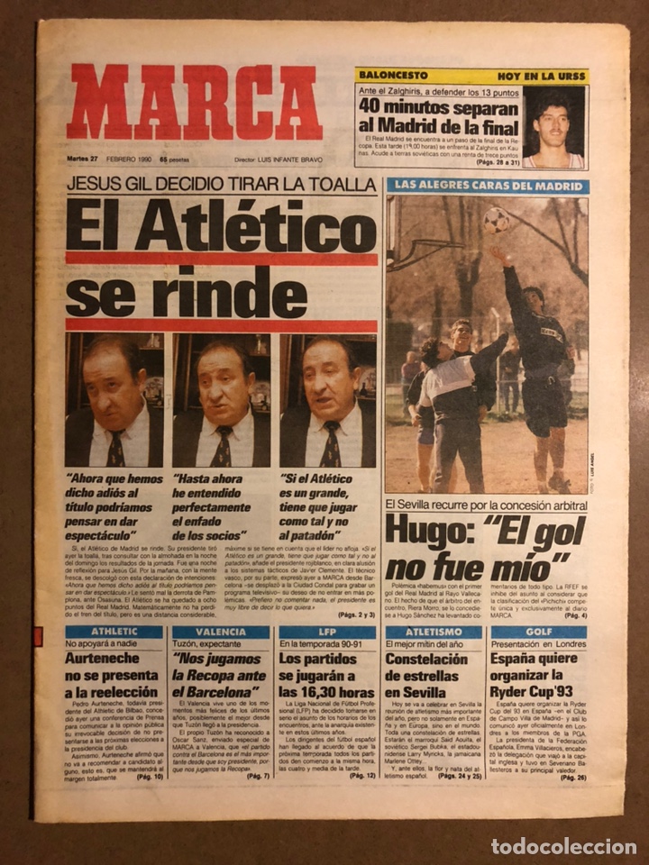 Collectionnisme sportif: MARCA (27 FEBRERO 1990). JES&Uacute;S GIL, HUGO S&Aacute;NCHEZ, ATHLETIC AURTENECHE, VALENCIA,...
