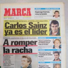 Coleccionismo deportivo: MARCA-26/11/91,RALLY CARLOS SAIZ YA ES LIDER,MADRID A ROMPER L RACHA,NÚÑEZ HEMOS GASTADO 3000M PARA. Lote 204747677