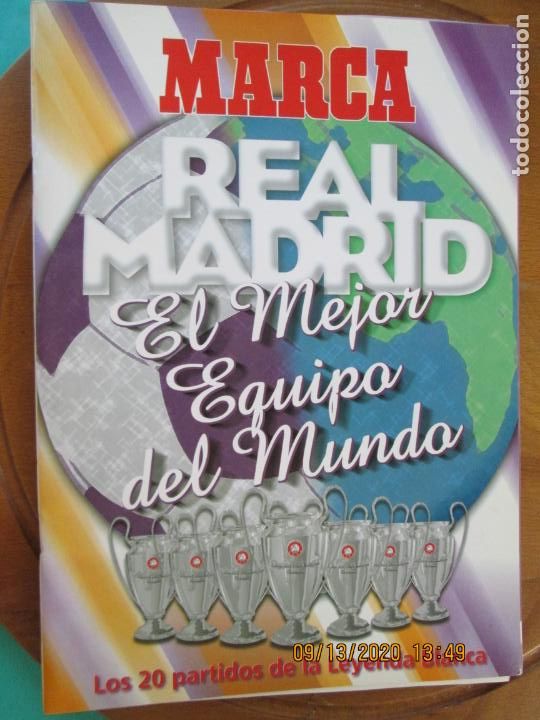 Collectionnisme sportif: MARCA REAL MADRID , EL MEJOR EQUIPO DEL MUNDO LOS 20 PARTIDOS DE LA LEYENDA BLANCA -INCOMPLETO