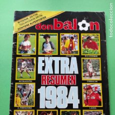 Coleccionismo deportivo: REVISTA DON BALON EXTRA 1984 - RESUMEN DEPORTIVO AÑO 84 - SUPER POSTER
