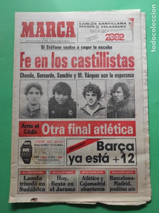 Collectionnisme sportif: DIARIO MARCA 1984 CHENDO-BERNARDO-MARTIN VAZQUEZ-SANCHIS CASTILLA - ALEX GOL 1000 REAL BETIS