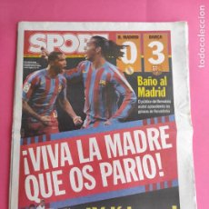 Coleccionismo deportivo: DIARIO SPORT 2005 REAL MADRID 0-3 FC BARCELONA - GOLEADA BERNABEU BARÇA LIGA 05/06 MESSI RONALDINHO. Lote 223582263