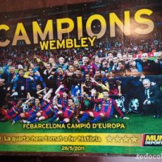 Collezionismo sportivo: POSTER F.C.BARCELONA ( CAMPEONES DE EUROPA WEMBLEY 28 DEL 5 - 2011 ) MUNDO DEPORTIVO LA 4ª