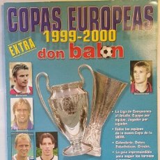Coleccionismo deportivo: REVISTA DON BALON DON BALON EXTRA COPAS EUROPEAS 1999 2000. COMO NUEVA. Lote 226783855