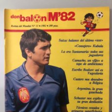 Coleccionismo deportivo: DON BALÓN M’82 MUNDIAL 82 NUM 11. ARCONADA. ARDIDES. FALCAO. HODDLE. CAMACHO. ARGENTINA. BRASIL.