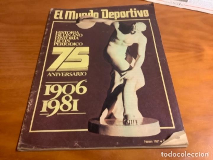Coleccionismo deportivo: EL MUNDO DEPORTIVO 75 ANIVERSARIO 1906-1981 - Foto 1 - 246575920