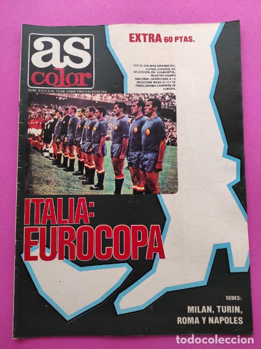 Coleccionismo deportivo: REVISTA AS COLOR Nº 472 EXTRA EUROCOPA ITALIA 80 - GUIA EURO 1980 EC POSTER SELECCION ESPAÑOLA 1964 - Foto 1 - 247946950
