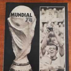 Colecionismo desportivo: EL MUNDO DEPORTIVO - MUNDIAL 74 - EDICIÓN ESPECIAL JUNIO 1974 - MONOGRÁFICO. Lote 248755625