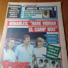 Coleccionismo deportivo: SPORT 19 JULIO 1984. VENABLES: HARÉ VIBRAR EL NOU CAMP - TOUR ¡ ARROYO, VENCEDOR!.