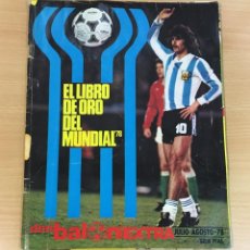 Coleccionismo deportivo: REVISTA DE FÚTBOL DON BALÓN EXTRA JULIO / AGOSTO 1978 - EL LIBRO DE ORO DEL MUNDIAL ARGENTINA 78