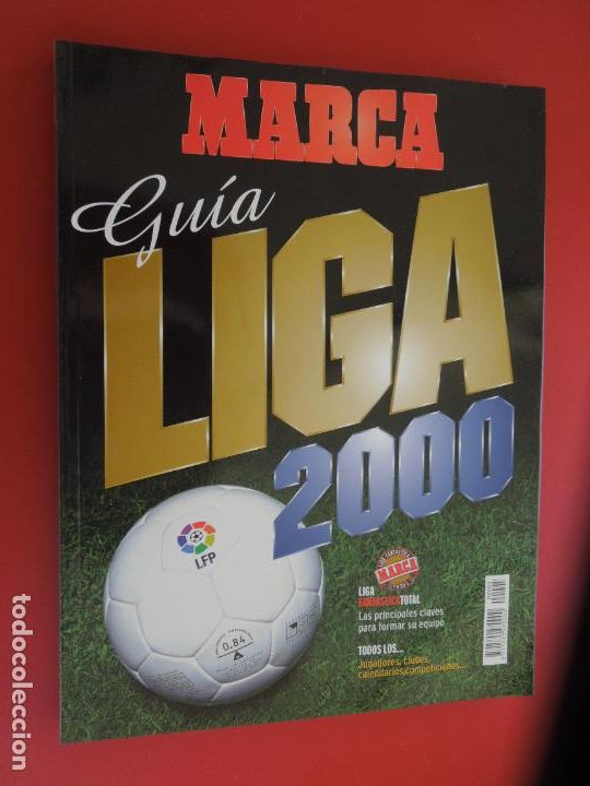 Colecionismo desportivo: GUIA LIGA MARCA 2000 ANUARIO - LIGA NACIONAL DE FUTBOL PROFESIONAL