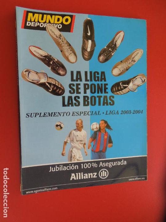 Sammelleidenschaft Sport: MUNDO DEPORTIVO , SUPLEMENTO ESPECIAL LIGA 2003-2004 - LA LIGA SE PONE LAS BOTAS