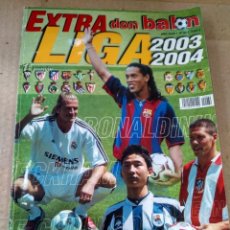 Coleccionismo deportivo: REVISTA DON BALON ~ EXTRA LIGA 2003-2004 ~ ESTADO EXCELENTE , # FUTBOL , LEER ANUNCIO. Lote 400867129