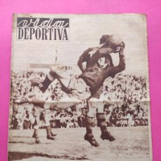 Coleccionismo deportivo: VIDA DEPORTIVA Nº 346 ASCENSO PRIMERA DIVISION MALAGA REAL OVIEDO - JOVENTUT BADALONA. Lote 301325458