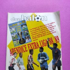Coleccionismo deportivo: APENDICE EXTRA LIGA 88/89 DON BALON - SUPLEMENTO ESPECIAL GUIA LIGA TEMPORADA 1988-1989 FUTBOL. Lote 306070473