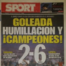 Coleccionismo deportivo: R. MADRID 2 FC BARCELONA 6 - GOLEADA HUMILLACION Y CAMPEONES. Lote 330390998
