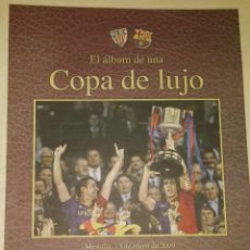 Coleccionismo deportivo: FINAL COPA DEL REY 2008-2009 - COPA DE LUJO