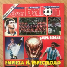 Coleccionismo deportivo: DON BALÓN 972 - ESPECIAL MUNDIAL USA 94 - SELECCIÓN ESPAÑOLA - STOICHKOV - BEBETO - ESPAÑA. Lote 335277763