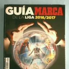 Coleccionismo deportivo: GUIA DE LA LIGA DE FUTBOL 2016/2017 - DIARIO MARCA - 2016-17 2016 2017. Lote 343169348