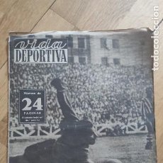 Coleccionismo deportivo: VIDA DEPORTIVA NÚMERO DOSCIENTOS NUEVE SEDE DE SEPTIEMBRE DE 1949 , CUIDADO CON EL BILBAO ESTE AÑO.. Lote 348738784