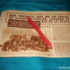 Coleccionismo deportivo: RECORTE : FUTBOL : EQUIPO VASCO QUE JUGO EN RIO DE LA PLATA EN 1922. GAMBORENA... MARCA, DCMBRE 1949