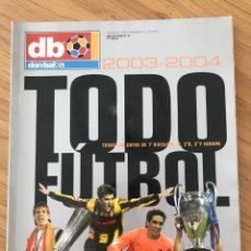 Coleccionismo deportivo: DON BALÓN EXTRA NÚMERO 74 TODO FÚTBOL TEMPORADA 2003-2004. Lote 357068125