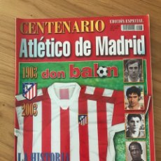 Coleccionismo deportivo: DON BALÓN EXTRA NÚMERO 65 CENTENARIO ATLÉTICO MADRID 1903-2003. Lote 358070645