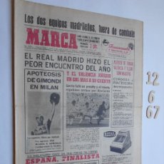 Coleccionismo deportivo: PERIODICO MARCA 12 JUNIO 1967 EL REAL MADRID Y EL ATLETICO DE MADRID FUERA DE COMBATE