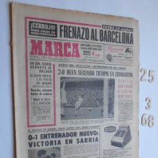 Coleccionismo deportivo: PERIODICO MARCA 25 MARZO 1968 FRENAZO AL BARCELONA