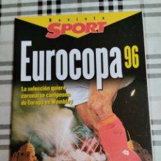 Coleccionismo deportivo: REVISTA SPORT EUROCOPA 96 INGLATERRA ENGLAND. Lote 362948860