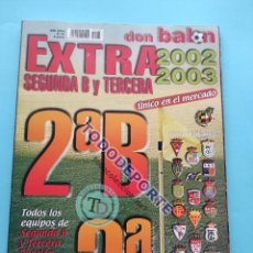 Coleccionismo deportivo: EXTRA DON BALON GUIA SEGUNDA B Y TERCERA DIVISION 2002/2003 - ESPECIAL TEMPORADA LIGA 02-03 FUTBOL. Lote 364567321