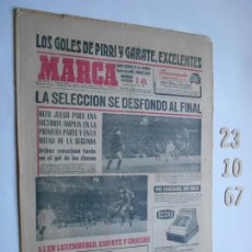 Coleccionismo deportivo: PERIODICO MARCA 23 DE NOVIEMBRE DE 1967 LA SELECCIÓN SE DESFONDÓ AL FINAL. Lote 365273451