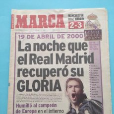 Coleccionismo deportivo: DIARIO MARCA ABRIL 2000 REAL MADRID MANCHESTER UNITED CHAMPIONS LEAGUE 99/00 OCTAVA - RAUL GONZALEZ. Lote 366774506