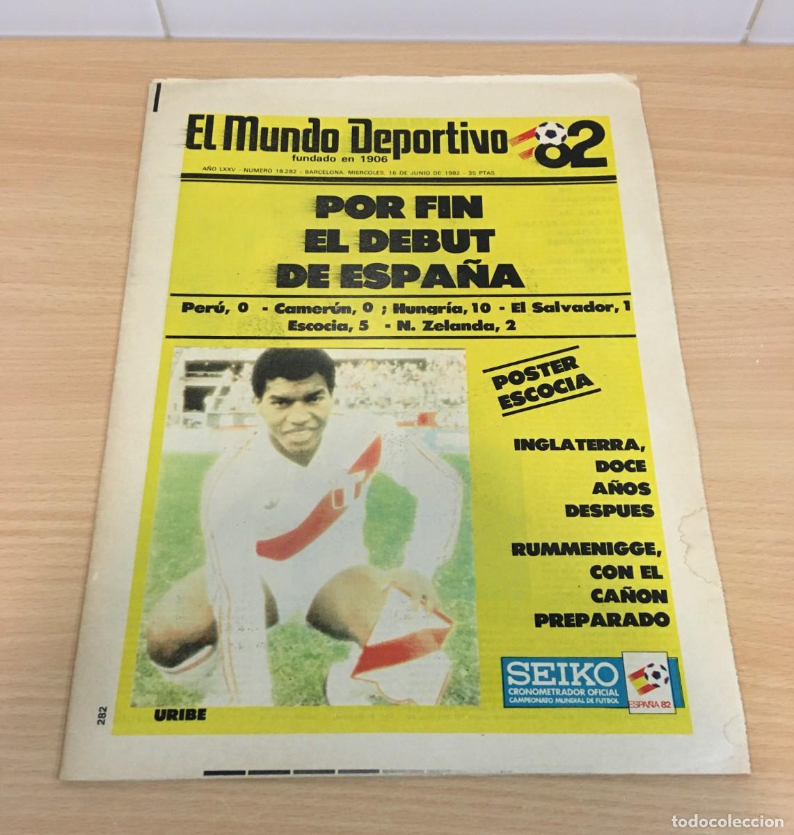 Coleccionismo deportivo: DIARIO EL MUNDO DEPORTIVO n&ordm; 18282 (JUNIO 1982) - MUNDIAL F&Uacute;TBOL ESPA&Ntilde;A 82 - DEBUT DE LA SELECCI&Oacute;N