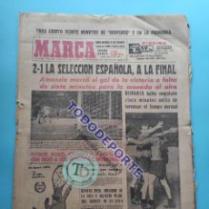 Coleccionismo deportivo: DIARIO MARCA SELECCION ESPAÑOLA CAMPEON EUROCOPA 1964 SEMIFINALES ESPAÑA HUNGRIA URSS EURO 64. Lote 369123881