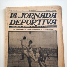 Coleccionismo deportivo: LA JORNADA DEPORTIVA NUMERO 157- 1 JUNIO 1923, V VOLTA A CATALUNYA, ESCOCIA, F. C. BARCELONA. Lote 389486639