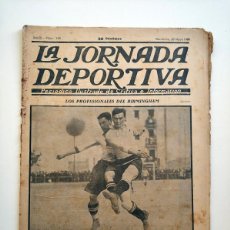 Coleccionismo deportivo: LA JORNADA DEPORTIVA NUMERO 155- 25 MAYO 1923, EUROPA - MARTINENC, ETC. Lote 389489924