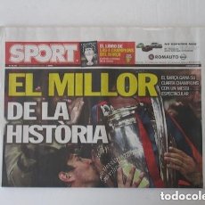 Coleccionismo deportivo: DIARIO SPORT - MESSI EL MEJOR DE LA HISTORIA, LA CUARTA CHAMPIONS. Lote 397838484