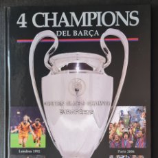 Collezionismo sportivo: LIBRO - 4 CHAMPIONS DEL BARÇA (LONDRES 1992, PARIS 2006, ROMA 2009, LONDRES 2011)