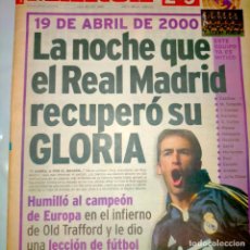 Coleccionismo deportivo: ANTIGUO PERIODICO FUTBOL MARCA 20 ABRIL 2000 REAL MADRID RAUL EN PORTADA