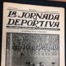 Coleccionismo deportivo: REVISTA LA JORNADA DEPORTIVA Nº 83 NOVIEMBRE 1922 FOTO EQUIPO CADIZ F.C