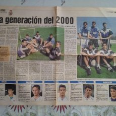 Coleccionismo deportivo: PERIÓDICO AS REAL MADRID, LA GENERACIÓN DEL 2000, DANI, SANDRO, TORIL, VELASCO Y MORALES