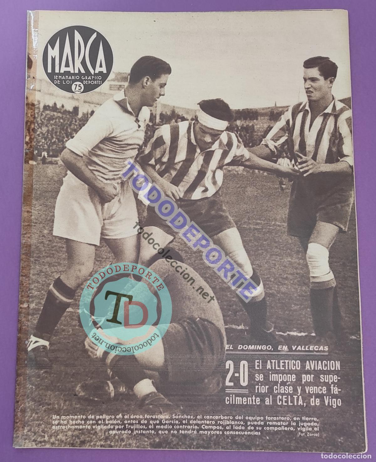 Colecionismo desportivo: MARCA N&ordm; 161 1942 LIGA 41/42 CELTA VIGO FUENTES DEL PINO - VALENCIA SEVILLA - ESPA&Ntilde;A-FRANCIA